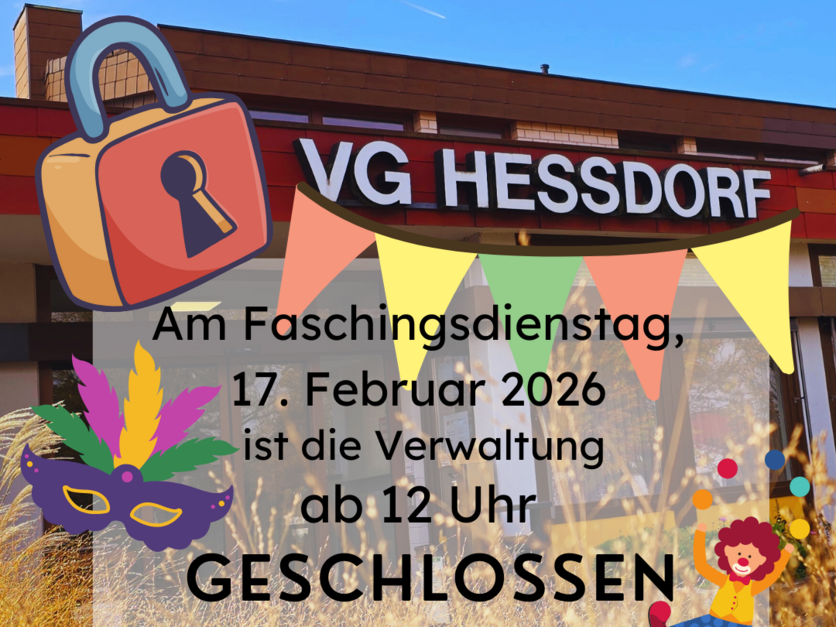 Faschingsdienstag 17.02.26 - Verwaltung nachmittags geschlossen