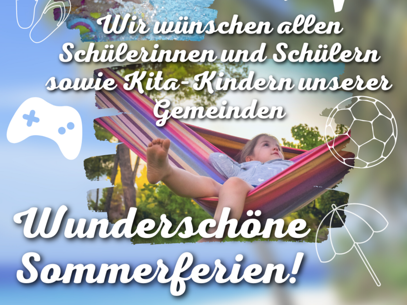 Letzter Schultag 2023 - Schöne Sommerferien!