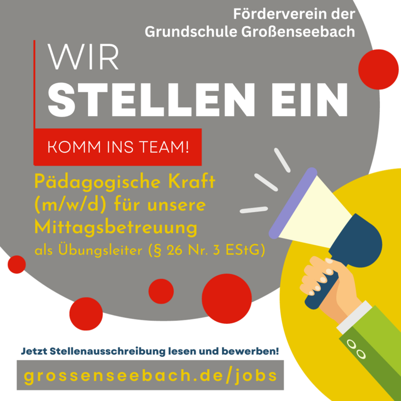 Stellenausschreibung Päd. Kraft (m/w/d) als Übungsleiter für die Mittagsbetreuung (Mibe) Grundschule Großenseebach
