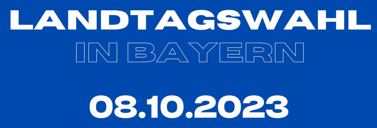 Jetzt vormerken Landtagswahl Bayern 2023 - Teaser