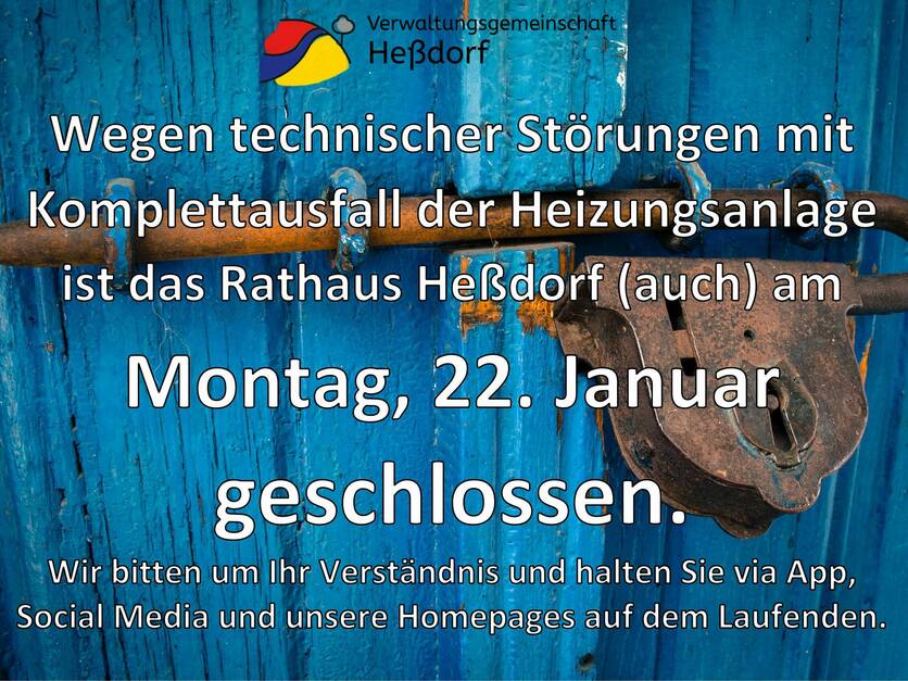 Rathaus Heßdorf am 22.01.24 geschlossen - Plakat