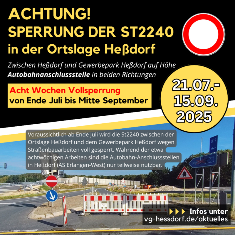 Vorab-Info: Sperrung St2240 in Heßdorf im Sommer 2025