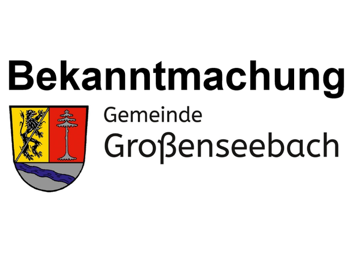 Bekanntmachung der Gemeinde Großenseebach